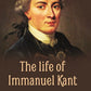 THE LIFE OF IMMANUEL KANT - Gyan Books - Swadesiicart