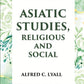 ASIATIC STUDIES RELIGIOUS AND SOCIAL - Gyan Books - Swadesiicart