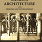 MOSLEM ARCHITECTURE: ITS ORIGINS AND DEVELOPMENT - Gyan Books - Swadesiicart