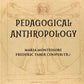 PEDAGOGICAL ANTHROPOLOGY - Gyan Books - Swadesiicart