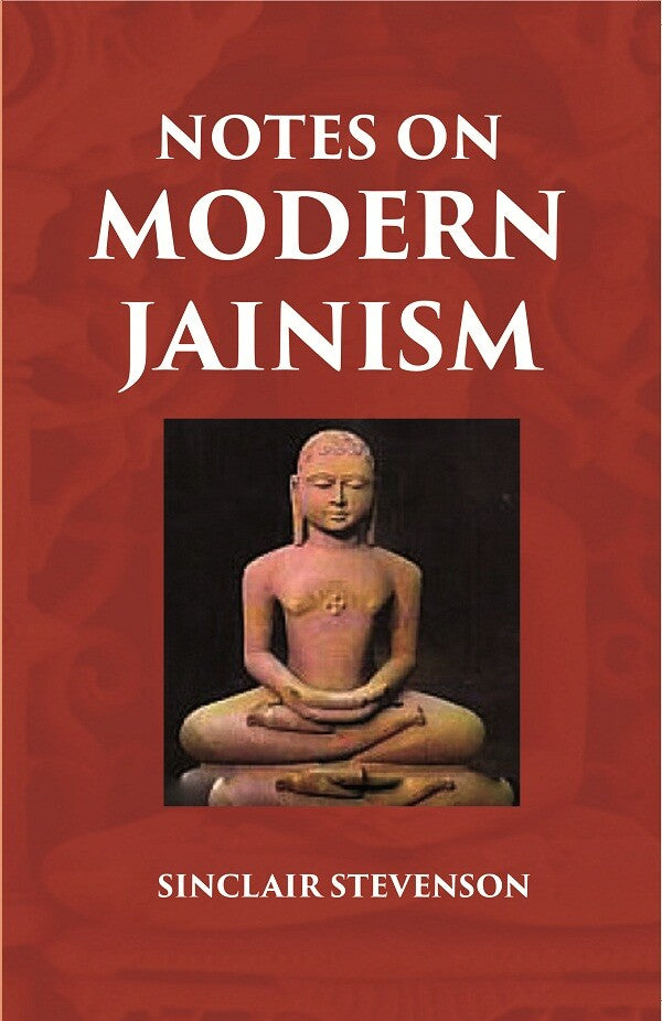 NOTES ON MODERN JAINISM - Gyan Books - Swadesiicart