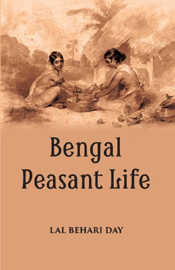 BENGAL PEASANT LIFE - Gyan Books - Swadesiicart