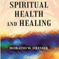 SPIRITUAL HEALTH AND HEALING - Gyan Books - Swadesiicart