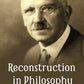RECONSTRUCTION IN PHILOSOPHY - Gyan Books - Swadesiicart