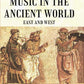 The RISE of MUSIC in the ANCIENT WORLD: East and West - Gyan Books - Swadesiicart