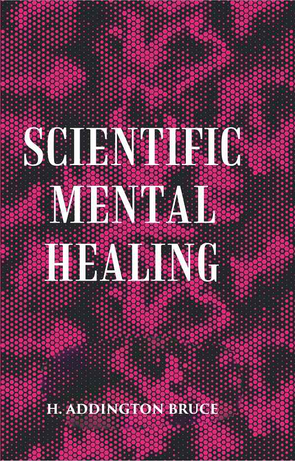 SCIENTIFIC MENTAL HEALING - Gyan Books - Swadesiicart