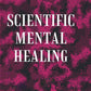 SCIENTIFIC MENTAL HEALING - Gyan Books - Swadesiicart