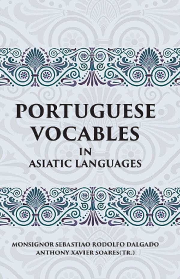 PORTUGUESE VOCABLES IN ASIATIC LANGUAGES - Gyan Books - Swadesiicart