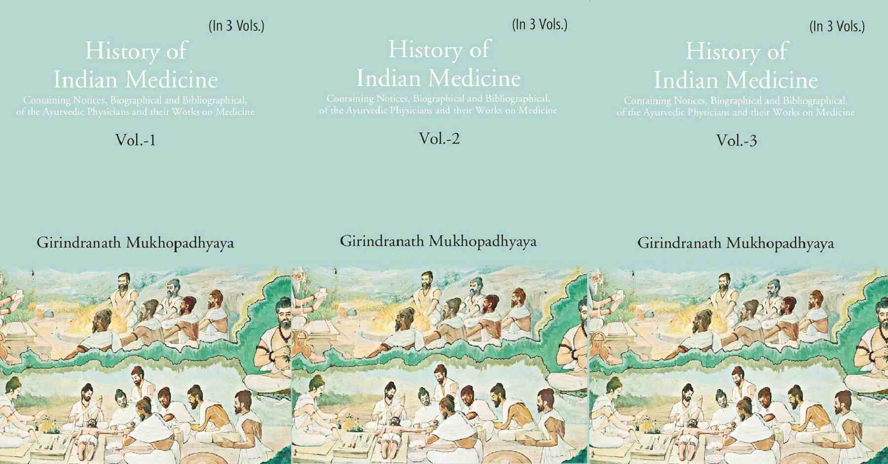 History Of Indian Medicine: Containing Notices, Biographical And Bibliographical, Of The 3 Vols. Set - Gyan Books - Swadesiicart
