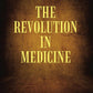 The Revolution in Medicine - Gyan Books - Swadesiicart