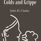 Catarrh, Colds and Grippe: Including Prevention & Homeopathic Cure - Gyan Books