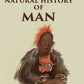 The Natural History of Man 1st - Gyan Books - Swadesiicart