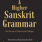 A Higher Sanskrit Grammar: For the use of School and Colleges - Gyan Books