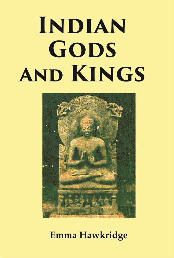 Indian Gods And Kings - Gyan Books - Swadesiicart