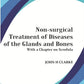 Non-Surgical Treatment of Diseases of the Glands and Bones: With a Chapter on Scrofula - Gyan Books - Swadesiicart