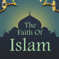 The Faith Of Islam - Gyan Books - Swadesiicart