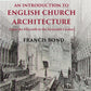 An Introduction to English Church Architecture: From the Eleventh to the Sixteenth Century 2 Vols. Set - Gyan Books - Swadesiicart
