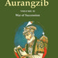 History of Aurangzib: Mainly based on Persian Sources 2nd-War of Succession - Gyan Books - Swadesiicart