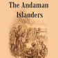 Adventures And Researches Among The Andaman Islanders - Gyan Books - Swadesiicart