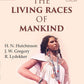 The Living Races Of Mankind: A Popular Illustrated Account Of The Customs, Habits, Pursuits, Feats And - Gyan Books - Swadesiicart