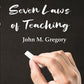 The Seven Laws of Teaching - Gyan Books - Swadesiicart