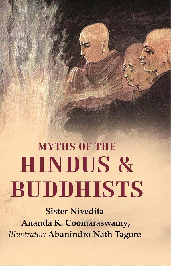 Myths of the Hindus & Buddhists - Gyan Books - Swadesiicart
