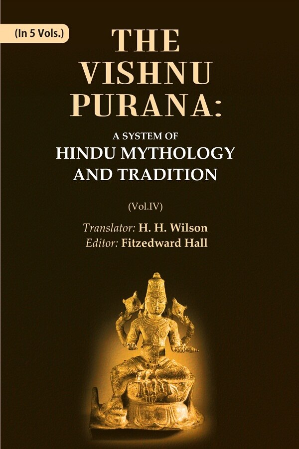 The Vishnu Purana: A System of Hindu Mythology and Tradition 4h - Gyan Books - Swadesiicart