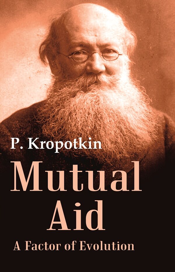 Mutual Aid A Factor of Evolution - Gyan Books - Swadesiicart