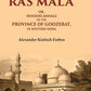 Ras Mala: Or, Hindoo Annals of the Province of Goozerat, in Western India - Gyan Books - Swadesiicart