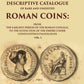 A Descriptive Catalogue Of Rare And Unedited Roman Coins: From The Earliest Period Of The Roman Coinage, - Gyan Books - Swadesiicart