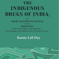 The Indigenous Drugs Of India: Or, Short Descriptive Notices Of The Medicines, Both Vegetable And Mineral, - Gyan Books - Swadesiicart