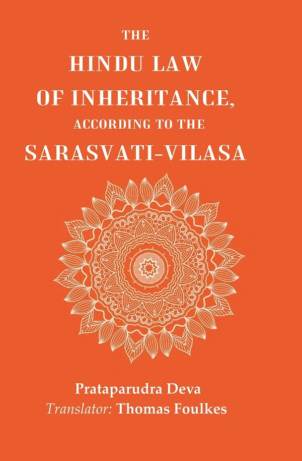 The Hindu Law of Inheritance, According to the Sarasvati-Vilasa - Gyan Books - Swadesiicart