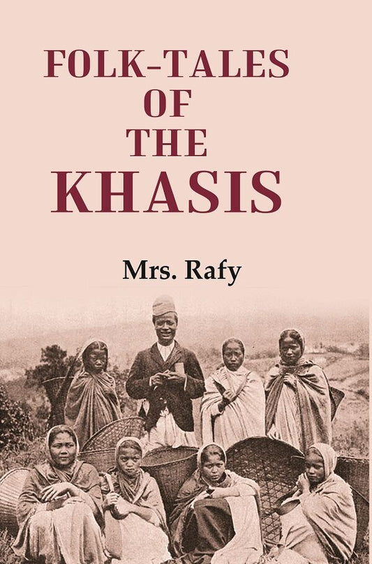 Folk-Tales of the Khasis - Gyan Books - Swadesiicart
