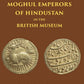 The Coins of the Moghul Emperors of Hindustan in the British Museum - Gyan Books - Swadesiicart