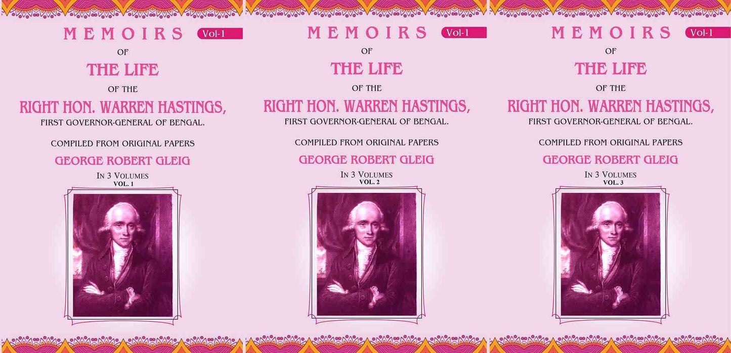 Memoirs of the Life of the Right Hon. Warren Hastings: First Governor-General of Bengal. Compiled From Original Papers 3 Vols Set - Gyan Books - Swadesiicart