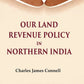 Our Land Revenue Policy in Northern India - Gyan Books - Swadesiicart