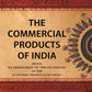 The Commercial Products of India Being an Abridgment of the Dictionary of "The Economic Products of India" - Gyan Books - Swadesiicart