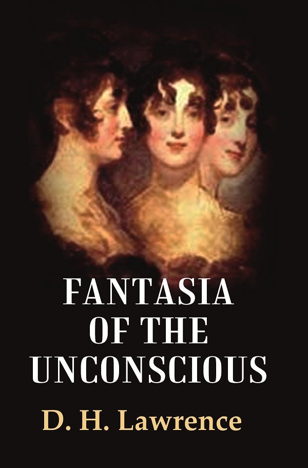 Fantasia of the Unconscious - Gyan Books - Swadesiicart