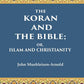 The Koran and the Bible: Or, Islam and Christianity - Gyan Books - Swadesiicart