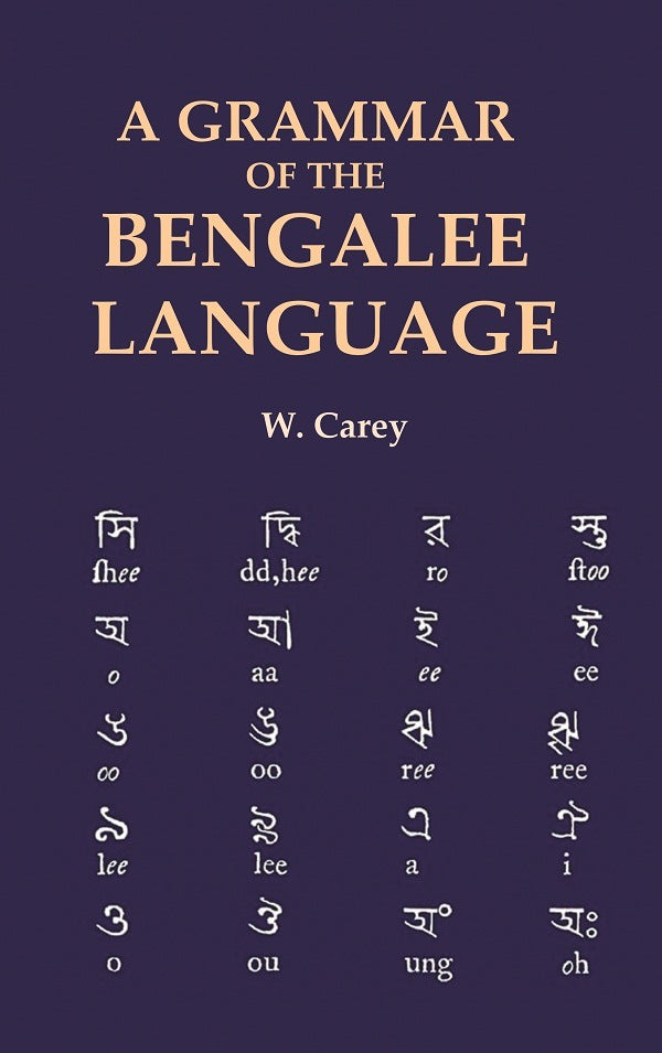 A Grammar of the Bengalee Language - Gyan Books - Swadesiicart