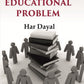 Our Educational Problem - Gyan Books - Swadesiicart