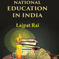 The Problem of National Education in India - Gyan Books - Swadesiicart