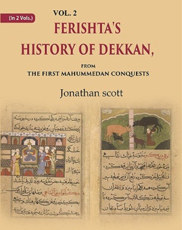 Ferishta's History of Dekkan: From the first Mahummedan Conquests 2nd - Gyan Books - Swadesiicart