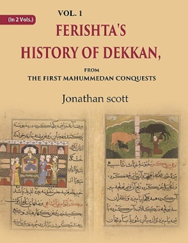Ferishta's History of Dekkan: From the first Mahummedan Conquests 1st - Gyan Books - Swadesiicart