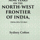 Nine Years on the North-west Frontier of India, From 1854 To 1863 - Gyan Books - Swadesiicart