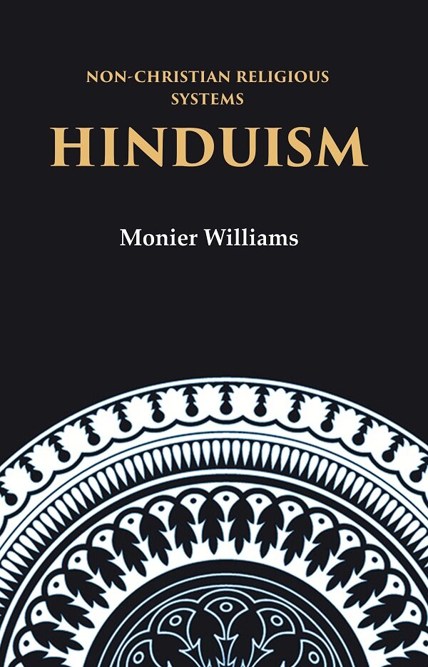 Non-Christian Religious Systems: Hinduism - Gyan Books - Swadesiicart
