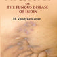 On Mycetoma or the Fungus Disease of India - Gyan Books - Swadesiicart
