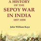A History of the Sepoy War in India 1857-1858 2nd - Gyan Books - Swadesiicart