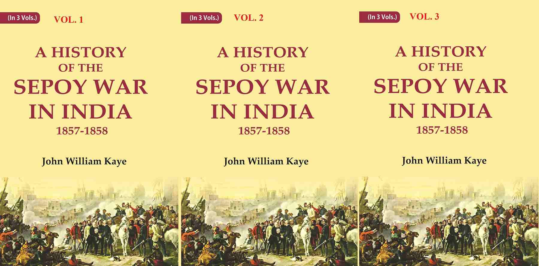 A History of the Sepoy War in India 1857-1858 3 Vols. Set - Gyan Books - Swadesiicart