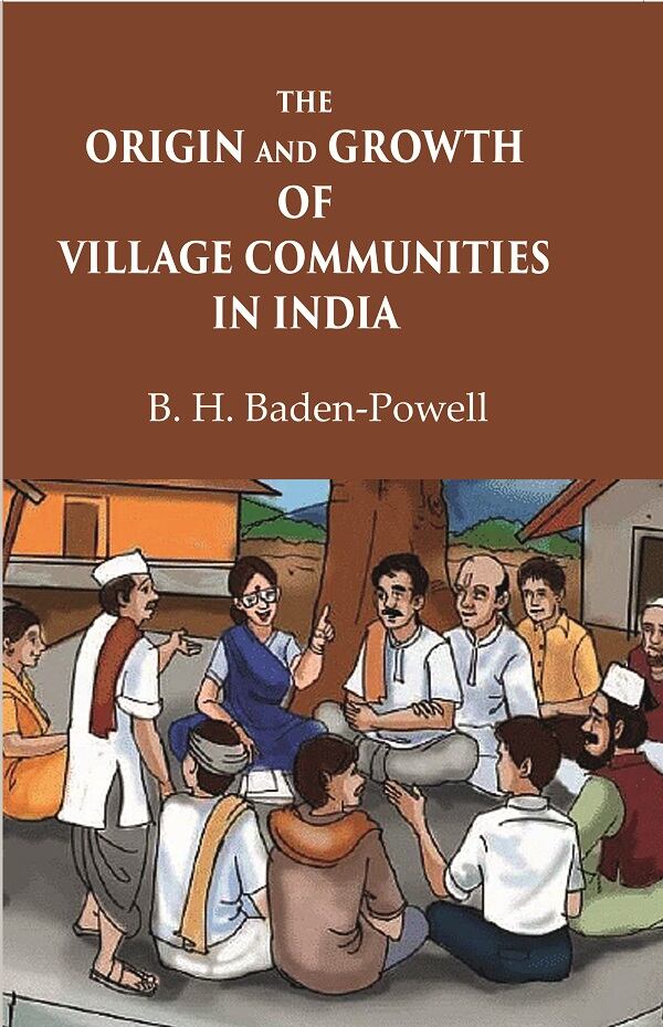 The Origin and Growth of Village Communities in India - Gyan Books - Swadesiicart